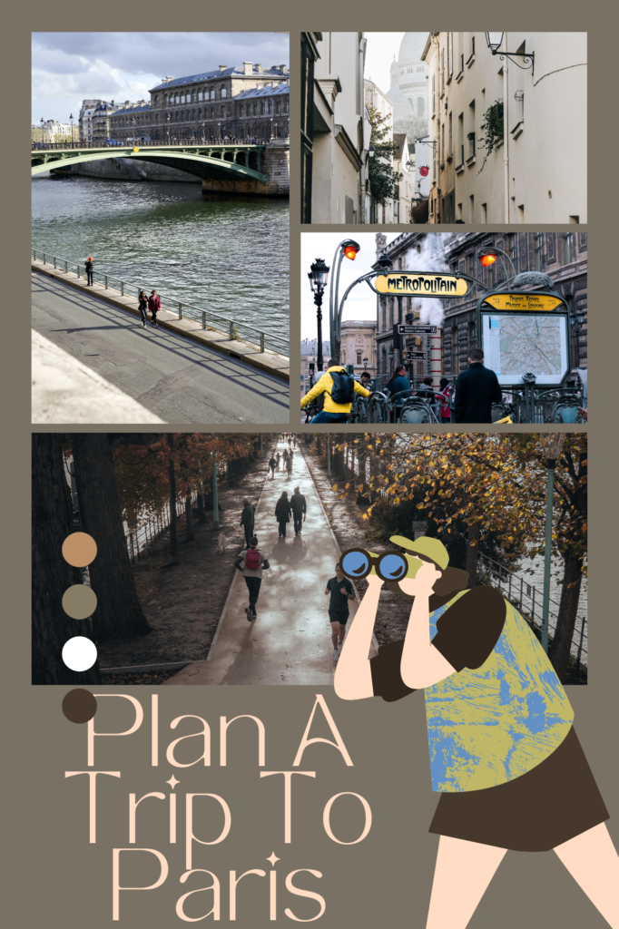 How To Plan A Trip To Paris